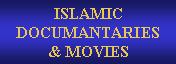 Islamic Documentaries & Movies